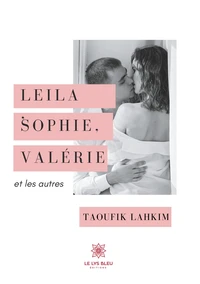 Leïla, Sophie, Valerie et les autres