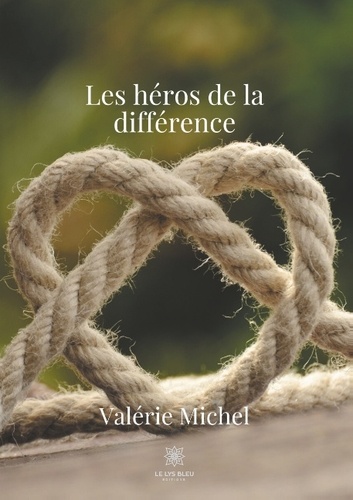 Les héros de la différence