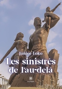 Junior Loko - Les sinistrés de l’au-delà.