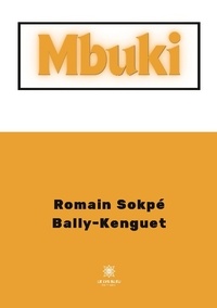 Romain Sokpé Bally-Kenguet - Mbuki.