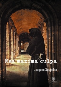 Jacques Soppelsa - Mea maxima culpa.