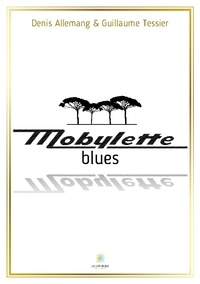 Denis Allemang - Mobylette blues.