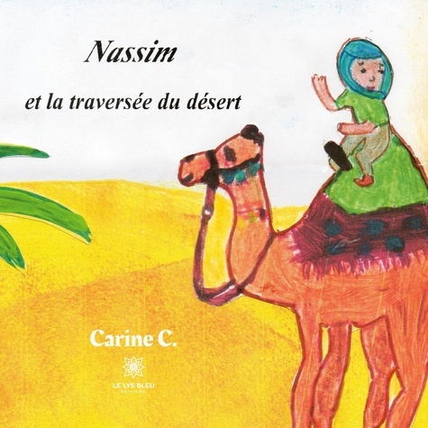 Nassim et la traversée du désert