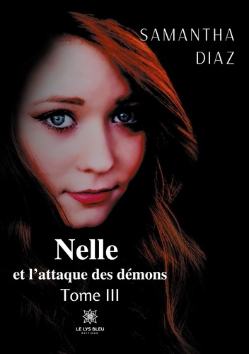 Nelle et l’attaque des démons Tome 3