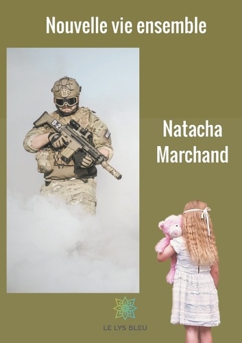 Natacha Marchand - Nouvelle vie ensemble.