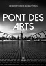 Christophe Kerveven - Pont des arts.
