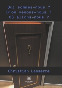 Christian Lasserre - Qui sommes-nous....