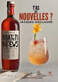 T'as des nouvelles ?
