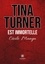 Tina Turner est immortelle