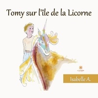 Isabelle A. - Tomy sur l'île de la Licorne.