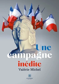 Une campagne inédite