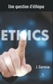 Josselin Carreras - Une question d'éthique.