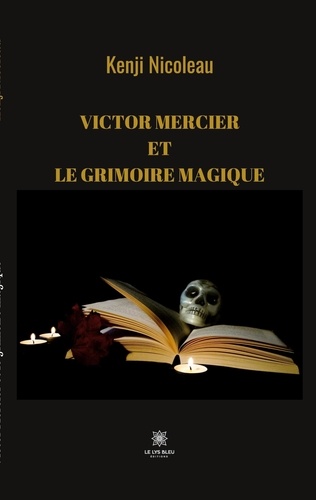 Victor Mercier et le grimoire magique