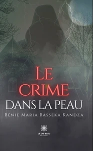 Le crime dans la peau