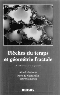 Flèches du temps et géométrie fractale