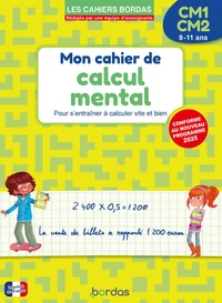 Mon cahier de calcul mental CM1-CM2