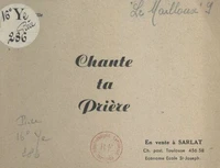Chante ta prière