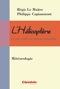 L'hélicoptère et son code de bonne conduite
