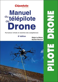 Manuel du télépilote de drone