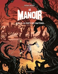 Le manoir, Tome 03