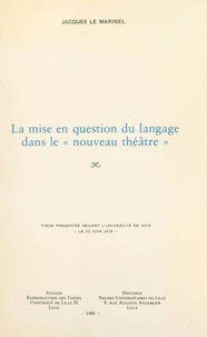La mise en question du langage dans le « nouveau théâtre »