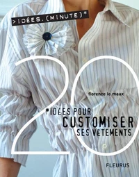 20 Idées pour customiser ses vêtements