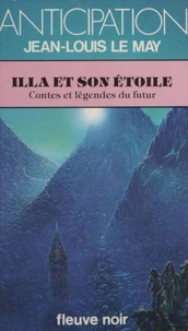 Contes et légendes du futur Tome 1