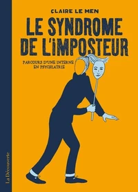 Le syndrôme de l'imposteur