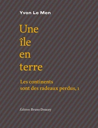 Les continents sont des radeaux perdus
