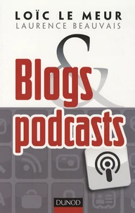 Blogs et Podcasts