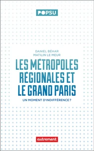 Les métropoles régionales et le Grand Paris