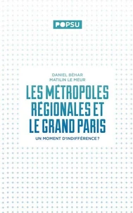 Les métropoles régionales et le Grand Paris