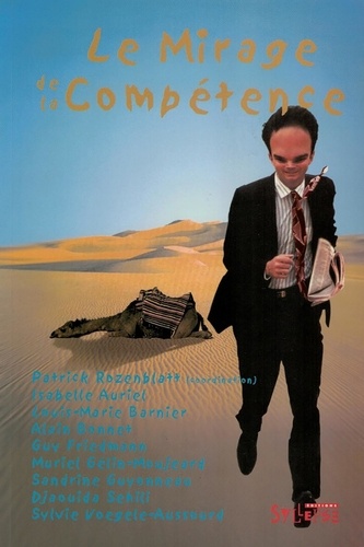 Patrick Rozenblatt - Le Mirage De La Competence.