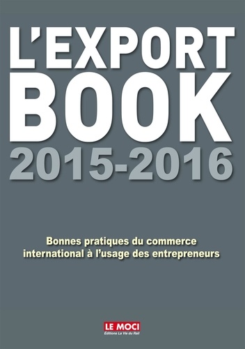  Le MOCI et Christine Gilguy - L'export book à l'usage des entrepreneurs et de leurs collaborateurs.