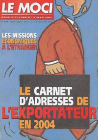  Le MOCI et  Collectif - Le Moci N° 1639 - 26 février : Le carnet d'adresses de l'exportateur en 2004.