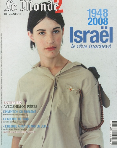  Le Monde - Le Monde 2 Hors-série : Israël, le rêve inachevé (1948-2008).