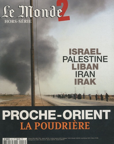  Le Monde - Le Monde 2 Hors-série : Proche-Orient - La poudrière.