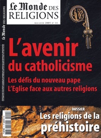 Frédéric Lenoir et Odon Vallet - Le Monde des religions N° 11, Mai-Juin 2005 : L'avenir du catholicisme.