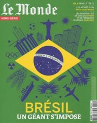Martine Jacot - Le Monde. Hors-série  : Brésil, un géant s'impose.