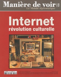  Le Monde - Manière de voir N° 109 : Internet - Révolution culturelle.