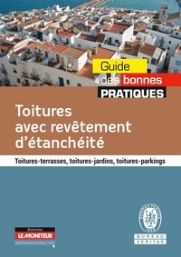  Le Moniteur éditions - Toitures avec revêtement d'étanchéité.
