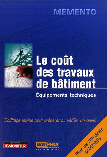  Le Moniteur - Le coût des travaux de bâtiment - Equipements techniques.