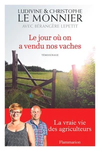 Le jour où on a vendu nos vaches