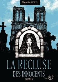La recluse des innocents