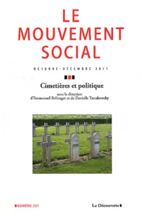 Emmanuel Bellanger et Danielle Tartakowsky - Le mouvement social N° 237, octobre-nove : Cimetières et politique.