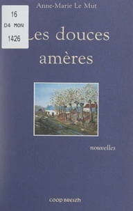 Les douces amères