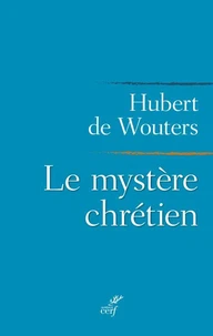 Le mystère chrétien