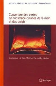 Couverture des pertes de substance cutanée de la main et des doigts