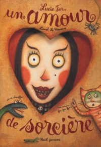 Lucie Fer, un amour de sorcière