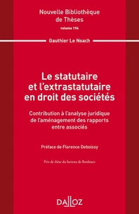 Le statutaire et l'extratutaire en droit des sociétés